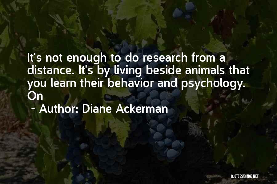 Ackerman Quotes By Diane Ackerman