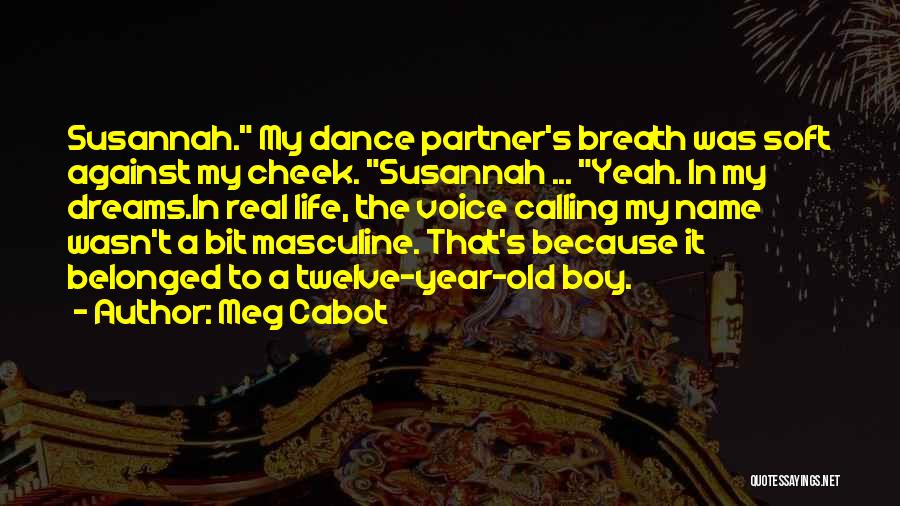 Ackerman Quotes By Meg Cabot