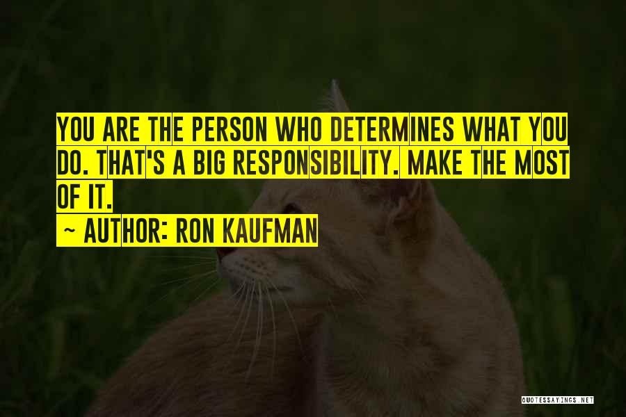 Ackerschott And Associates Quotes By Ron Kaufman