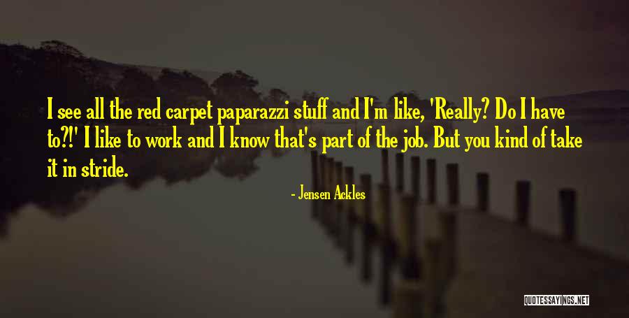 Ackles Jensen Quotes By Jensen Ackles Ackles Jensen Quotes By Jensen Ackles