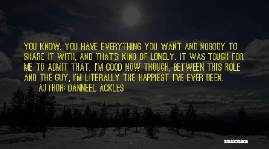 Ackles Quotes By Danneel Ackles