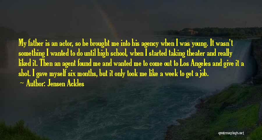 Ackles Quotes By Jensen Ackles