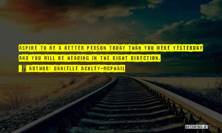 Ackley Quotes By Danielle Ackley-McPhail