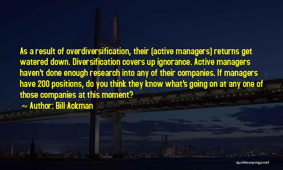 Ackman Quotes By Bill Ackman