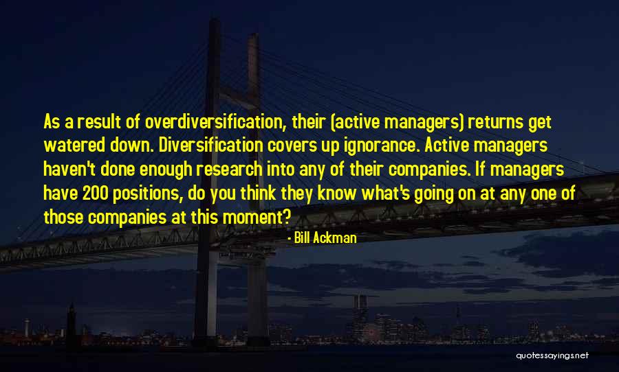 Ackman Quotes By Bill Ackman