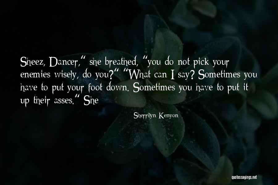 Ackman Spac Quotes By Sherrilyn Kenyon Ackman Spac Quotes By Sherrilyn Kenyon