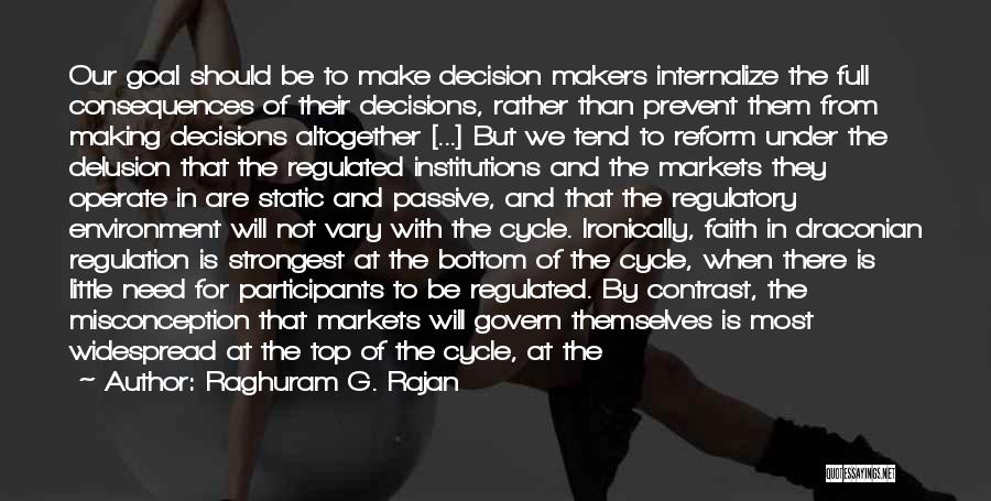 Acknowledge Fault Quotes By Raghuram G. Rajan