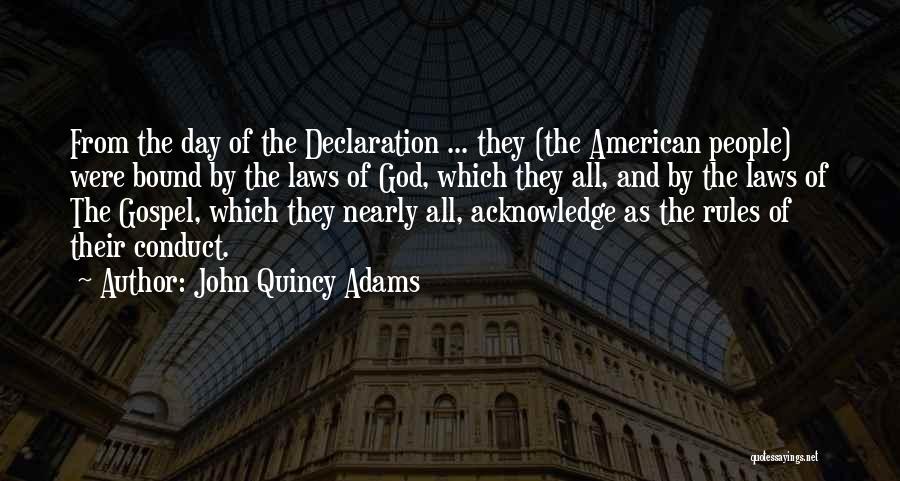 Acknowledge God Quotes By John Quincy Adams