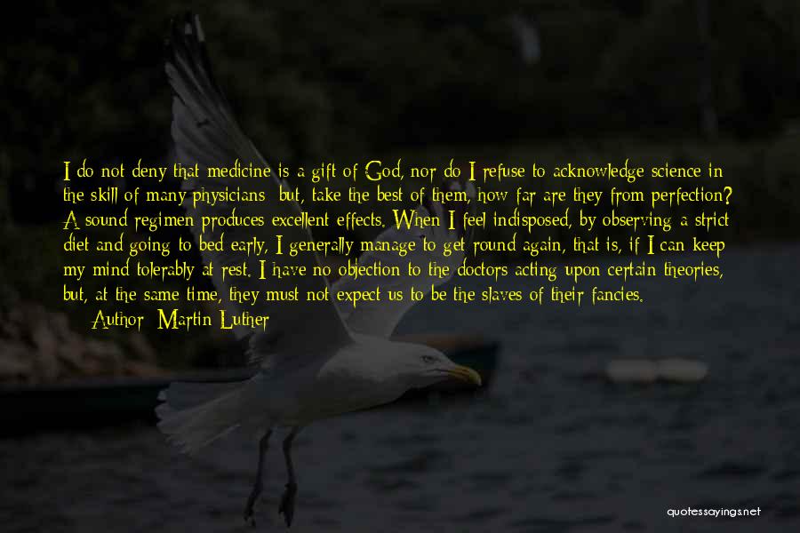 Acknowledge God Quotes By Martin Luther
