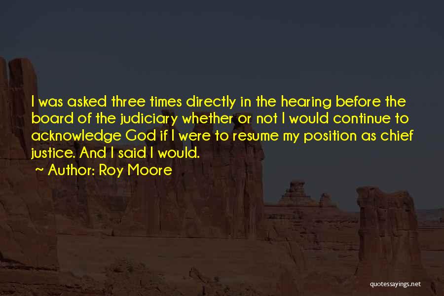 Acknowledge God Quotes By Roy Moore