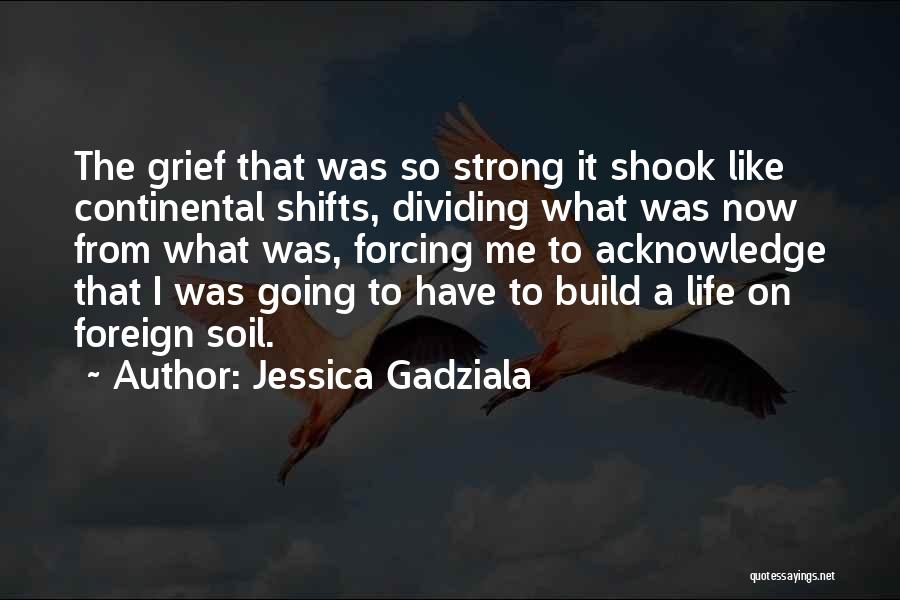 Acknowledge Me Quotes By Jessica Gadziala