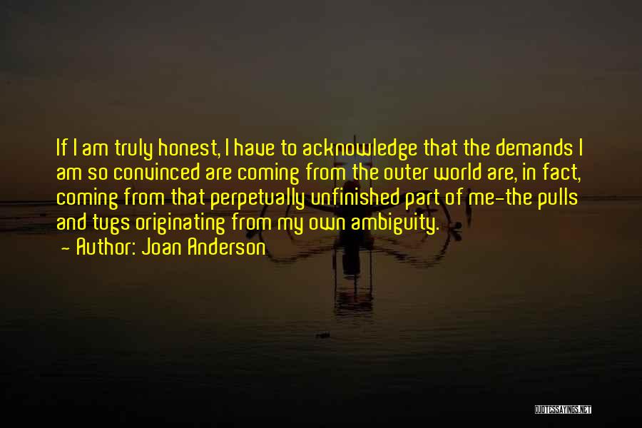 Acknowledge Me Quotes By Joan Anderson