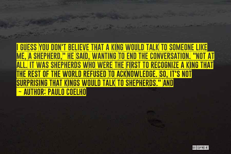 Acknowledge Me Quotes By Paulo Coelho