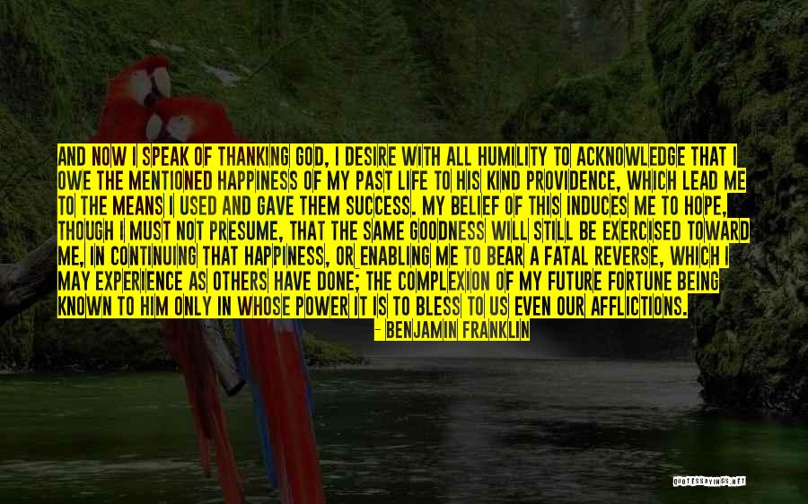 Acknowledge Others Quotes By Benjamin Franklin Acknowledge Others Quotes By Benjamin Franklin