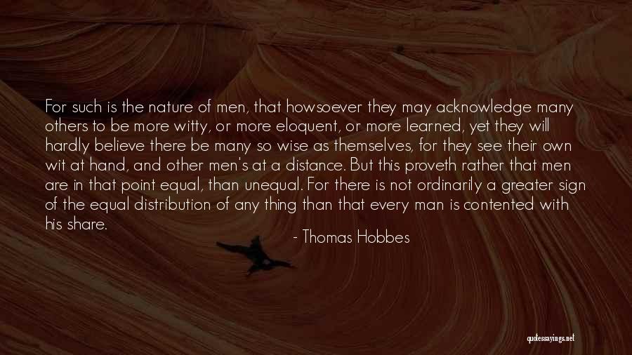 Acknowledge Others Quotes By Thomas Hobbes Acknowledge Others Quotes By Thomas Hobbes