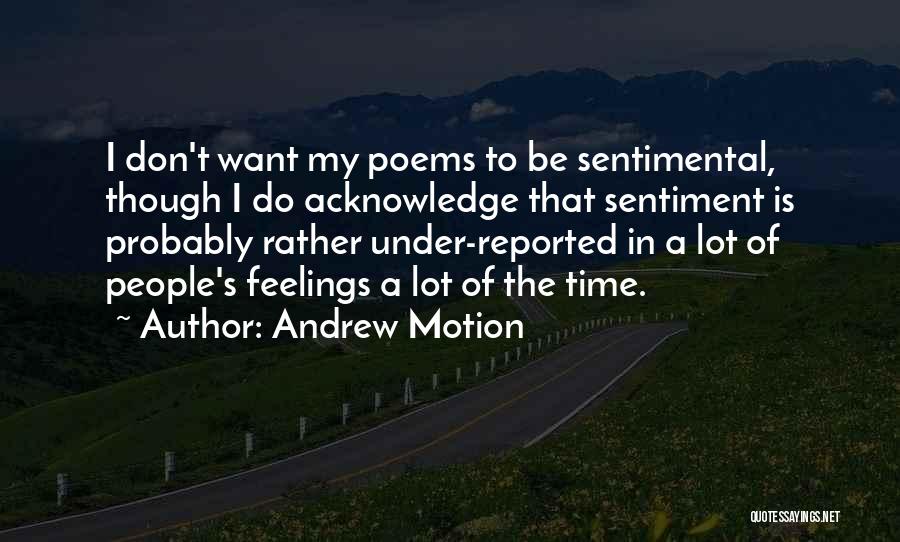 Acknowledge Quotes By Andrew Motion