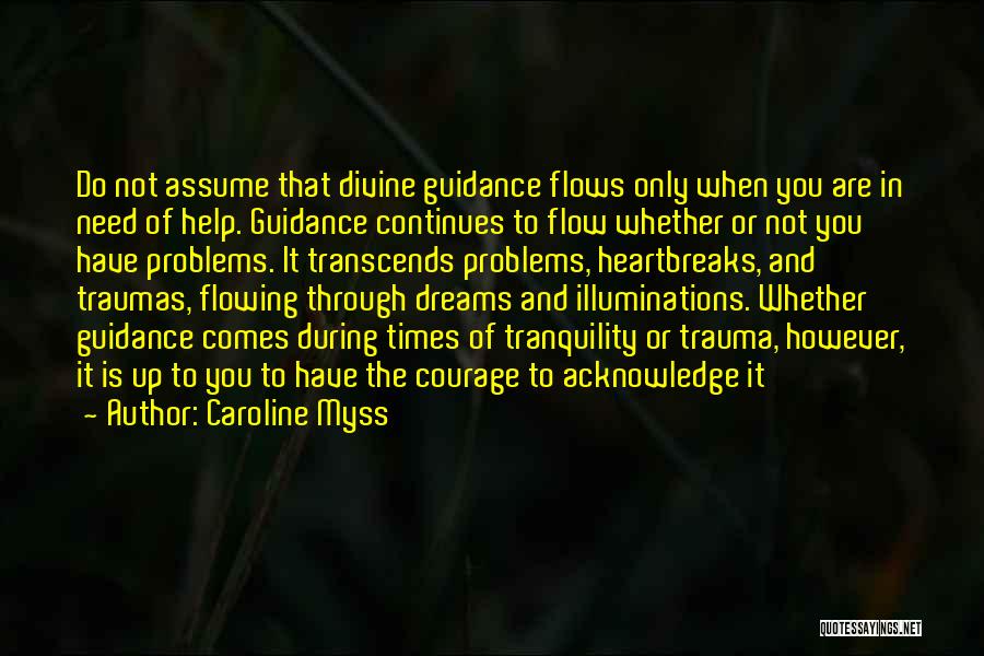 Acknowledge Quotes By Caroline Myss