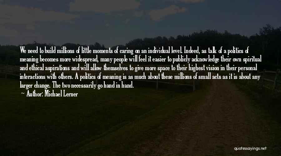 Acknowledge Quotes By Michael Lerner