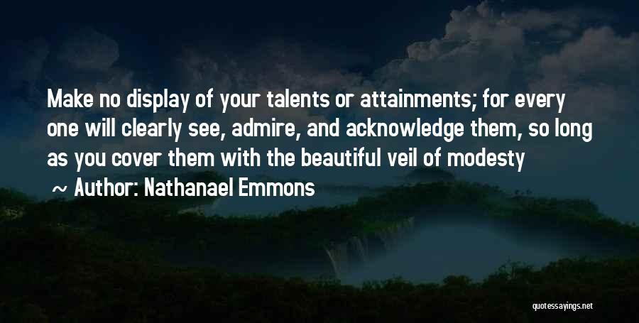 Acknowledge Quotes By Nathanael Emmons