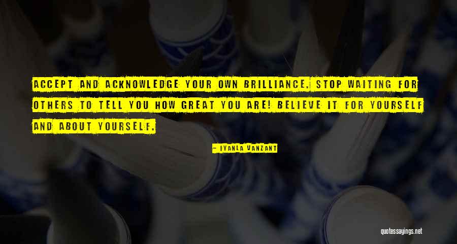 Acknowledge Yourself Quotes By Iyanla Vanzant Acknowledge Yourself Quotes By Iyanla Vanzant