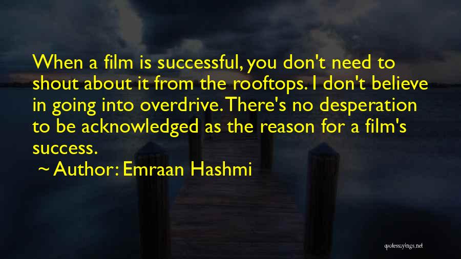 Acknowledged Quotes By Emraan Hashmi