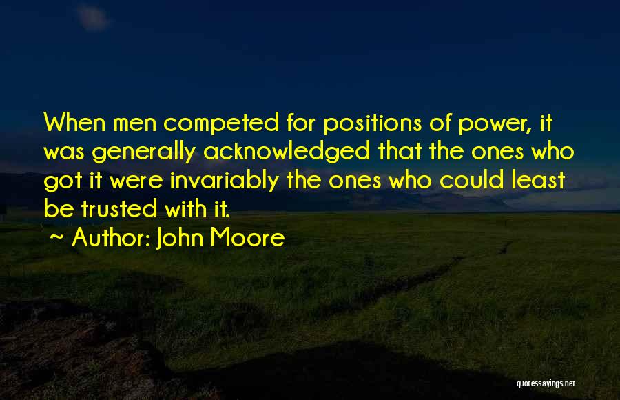 Acknowledged Quotes By John Moore