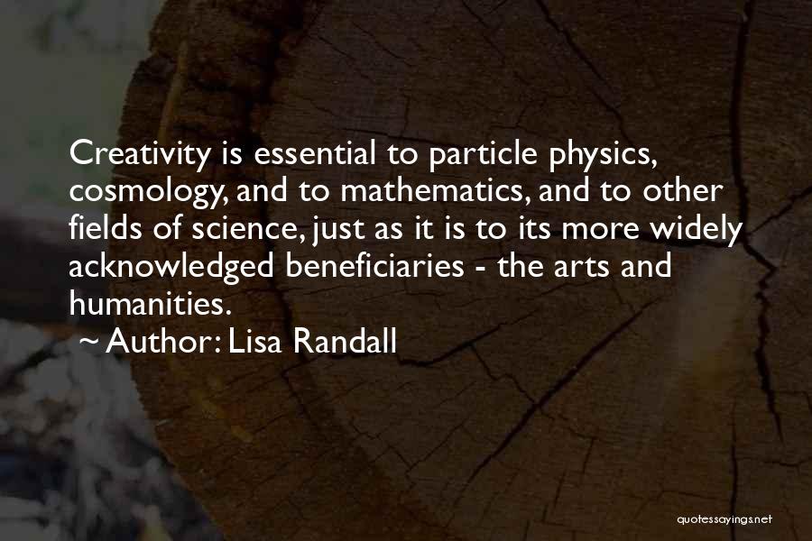 Acknowledged Quotes By Lisa Randall