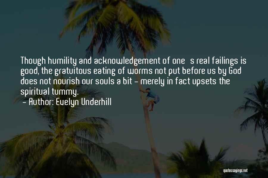 Acknowledgement Quotes By Evelyn Underhill