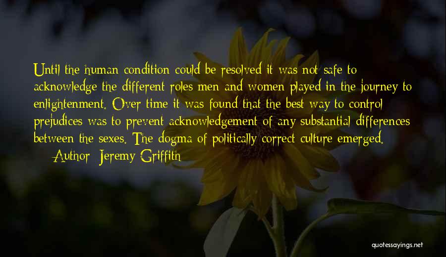 Acknowledgement Quotes By Jeremy Griffith