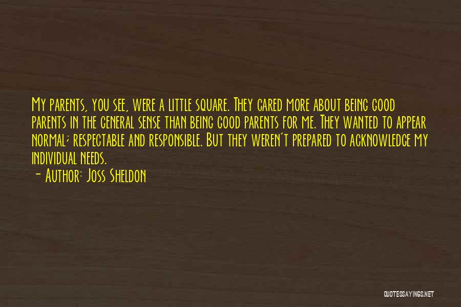 Acknowledgement Quotes By Joss Sheldon