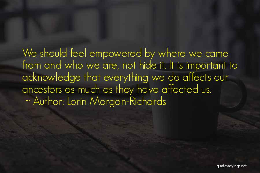 Acknowledgement Quotes By Lorin Morgan-Richards