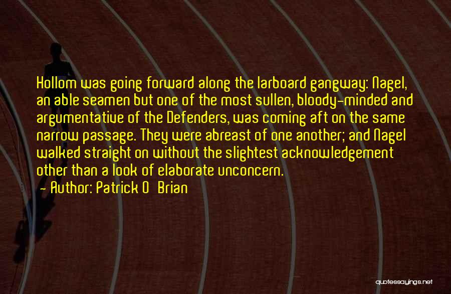Acknowledgement Quotes By Patrick O'Brian