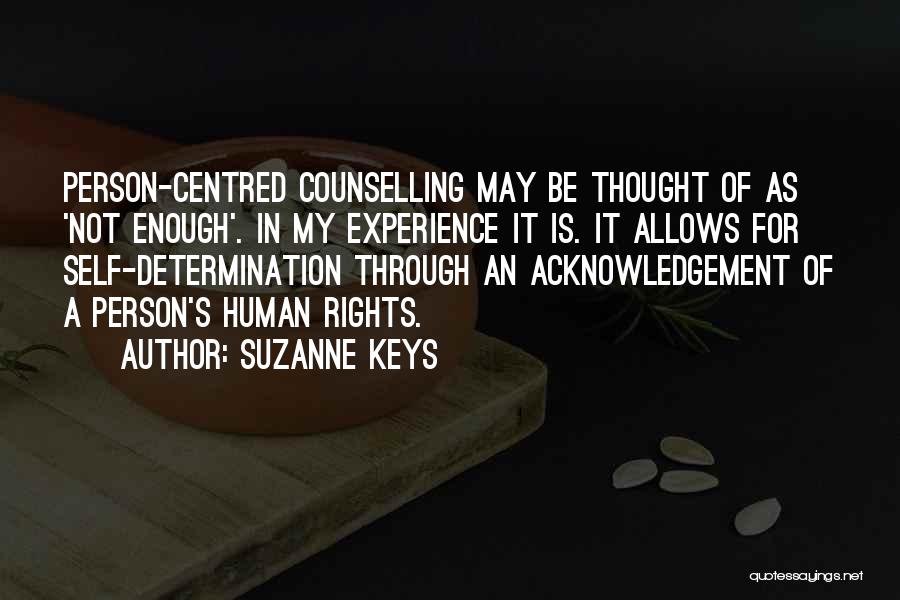 Acknowledgement Quotes By Suzanne Keys