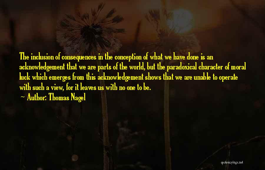 Acknowledgement Quotes By Thomas Nagel