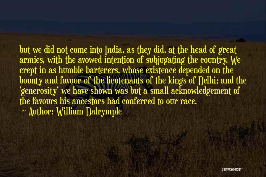 Acknowledgement Quotes By William Dalrymple