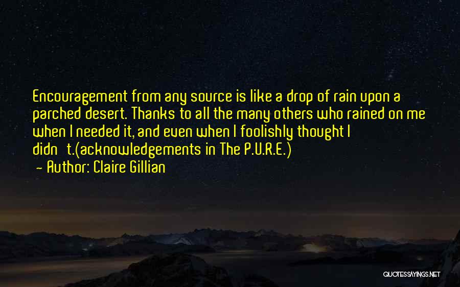 Acknowledgements Quotes By Claire Gillian