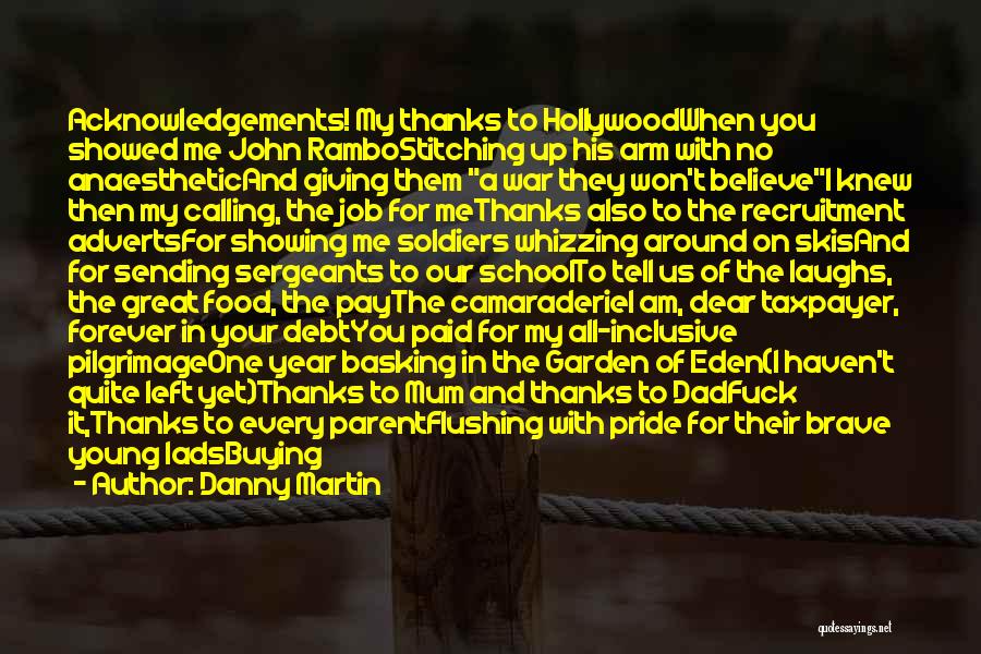 Acknowledgements Quotes By Danny Martin