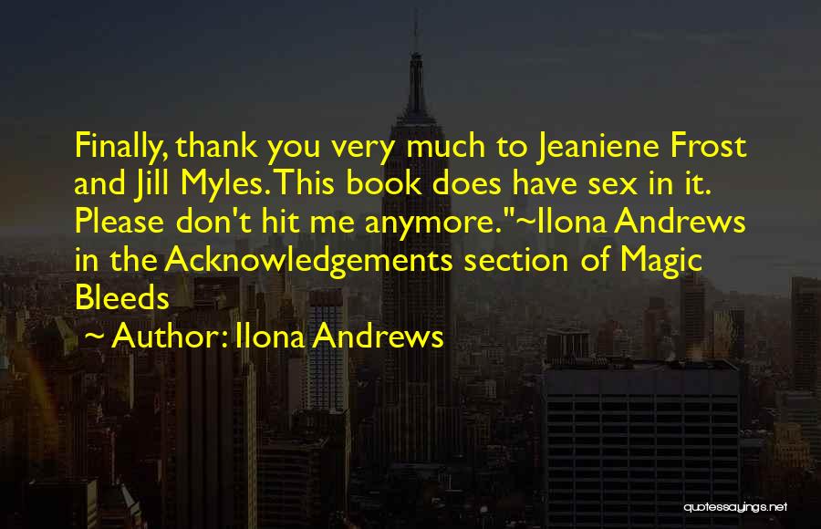 Acknowledgements Quotes By Ilona Andrews