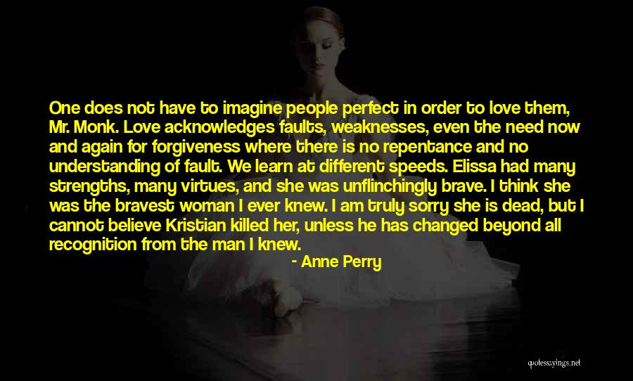Acknowledges Quotes By Anne Perry Acknowledges Quotes By Anne Perry