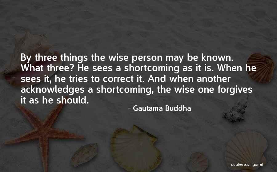 Acknowledges Quotes By Gautama Buddha Acknowledges Quotes By Gautama Buddha