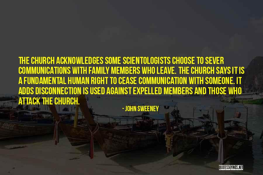 Acknowledges Quotes By John Sweeney Acknowledges Quotes By John Sweeney