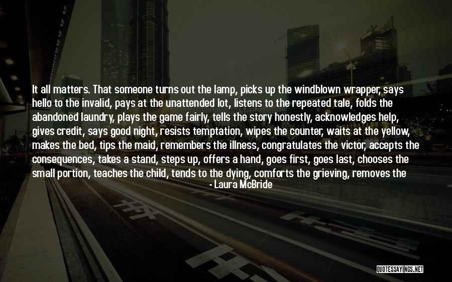 Acknowledges Quotes By Laura McBride Acknowledges Quotes By Laura McBride
