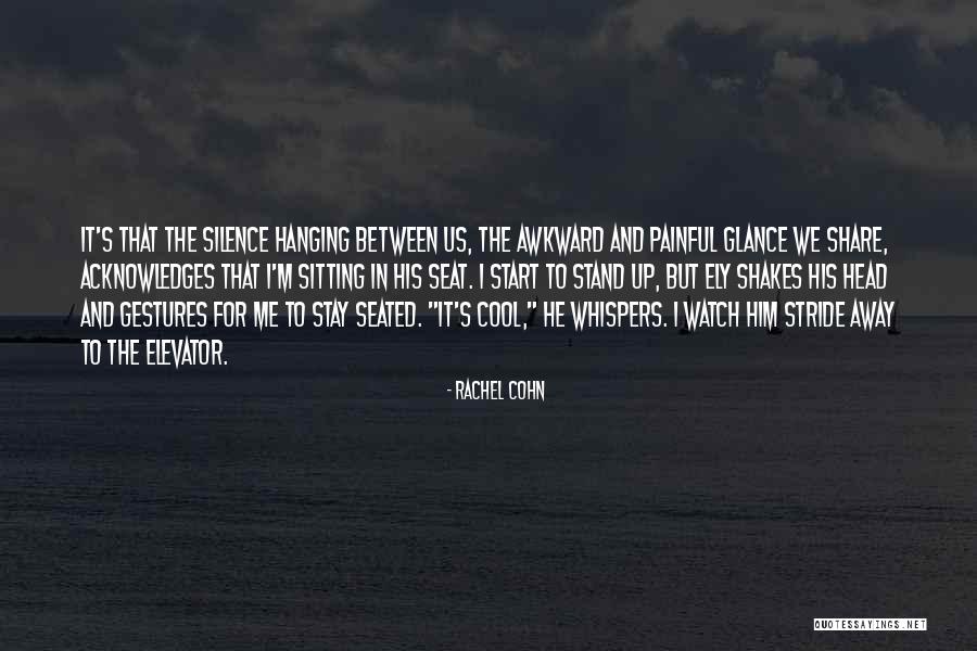 Acknowledges Quotes By Rachel Cohn Acknowledges Quotes By Rachel Cohn