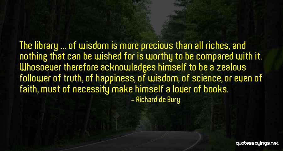 Acknowledges Quotes By Richard De Bury Acknowledges Quotes By Richard De Bury