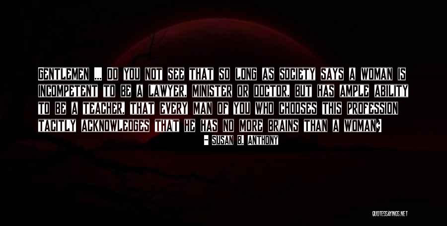 Acknowledges Quotes By Susan B. Anthony Acknowledges Quotes By Susan B. Anthony