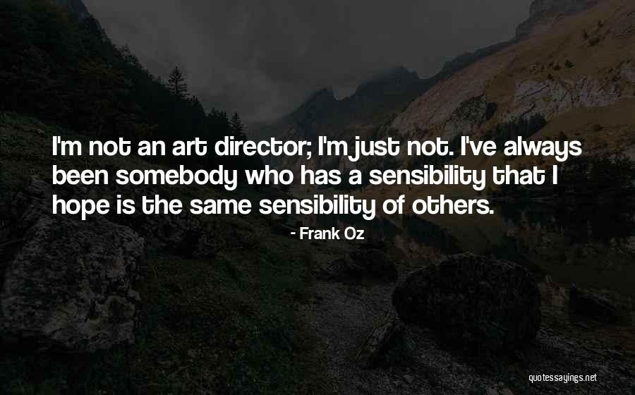 Acknowledges With Praise Quotes By Frank Oz Acknowledges With Praise Quotes By Frank Oz