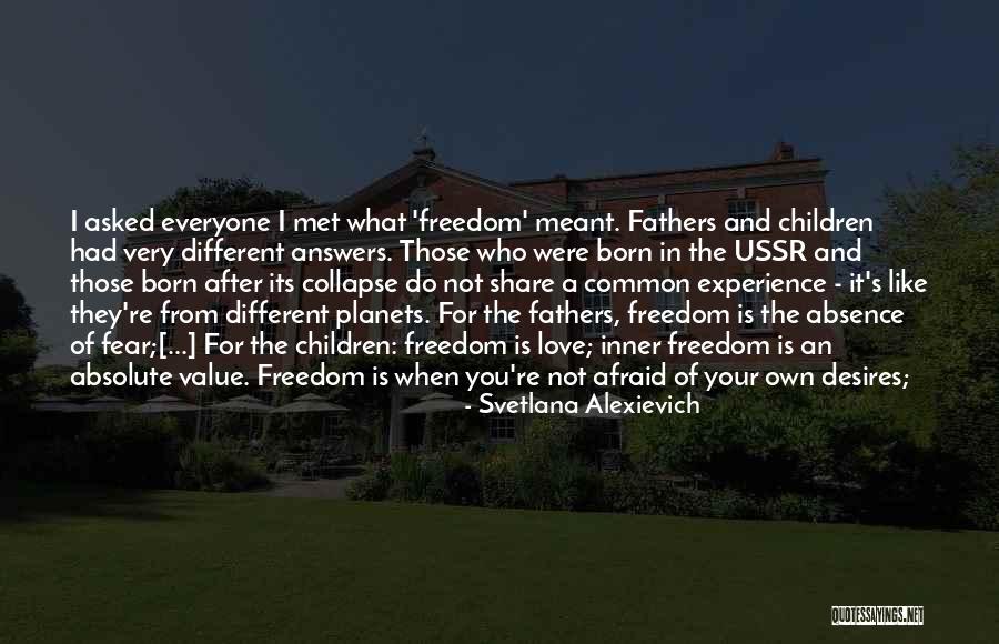 Acknowledges With Praise Quotes By Svetlana Alexievich Acknowledges With Praise Quotes By Svetlana Alexievich