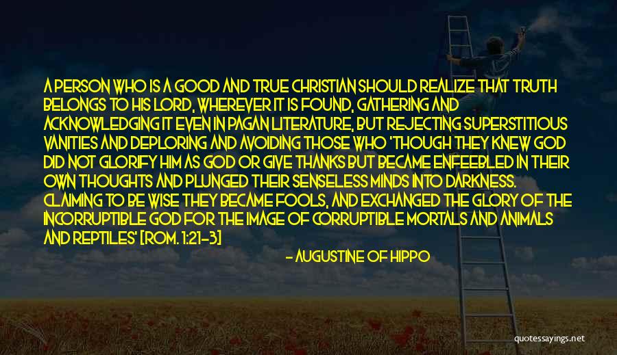 Acknowledging God Quotes By Augustine Of Hippo Acknowledging God Quotes By Augustine Of Hippo