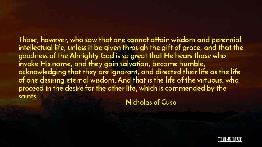 Acknowledging God Quotes By Nicholas Of Cusa Acknowledging God Quotes By Nicholas Of Cusa