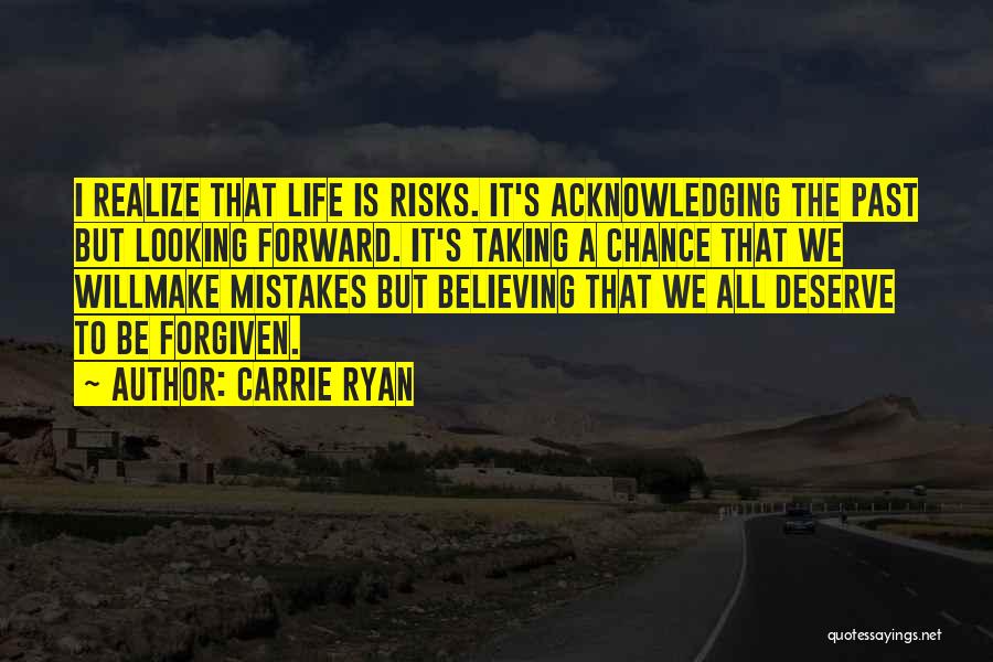 Acknowledging Mistakes Quotes By Carrie Ryan